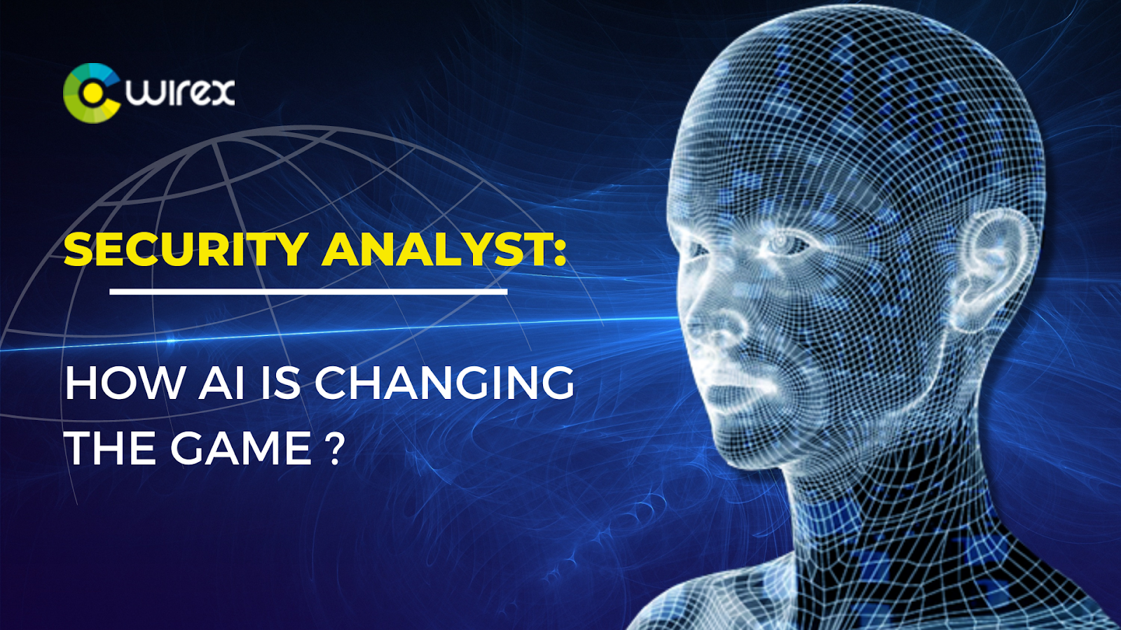 Security Analyst: How Ai is changing the game?